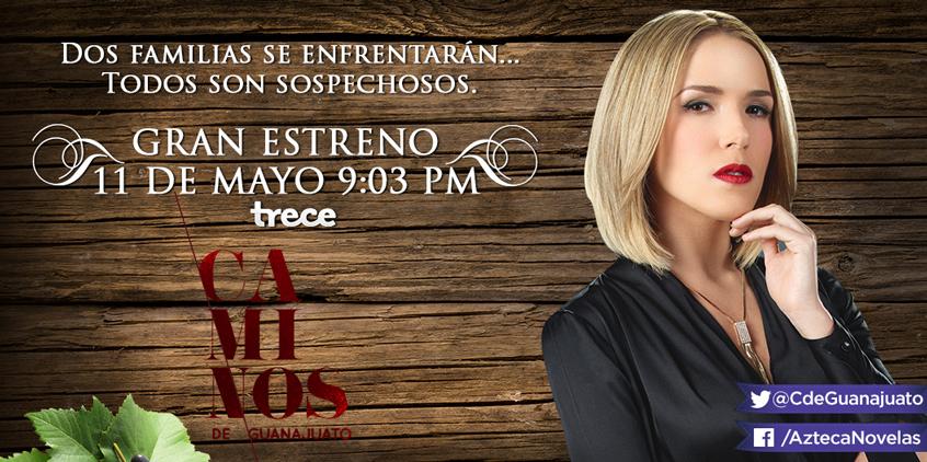 AztecaUNO's tweet photo. La intriga es más exquisita que una copa de vino. Próximamente, @CdeGuanajuato te cautivará. 11 de mayo a las 9:03PM. http://t.co/EhUs2K1KWD