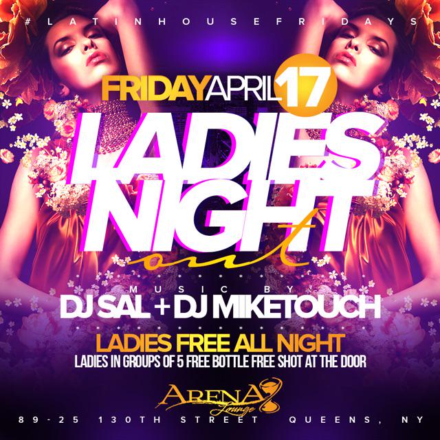 Ladies FREE all night This Friday Night at ARENA LOUNGE + $100 Bottles till 1am rsvp now 347-781-0427