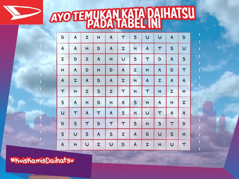 Ada pulsa 25K #KuisKamisDaihatsu untuk 3 Sahabat yang beruntung mencari kata Daihatsu dari tabel di bawah ini :D