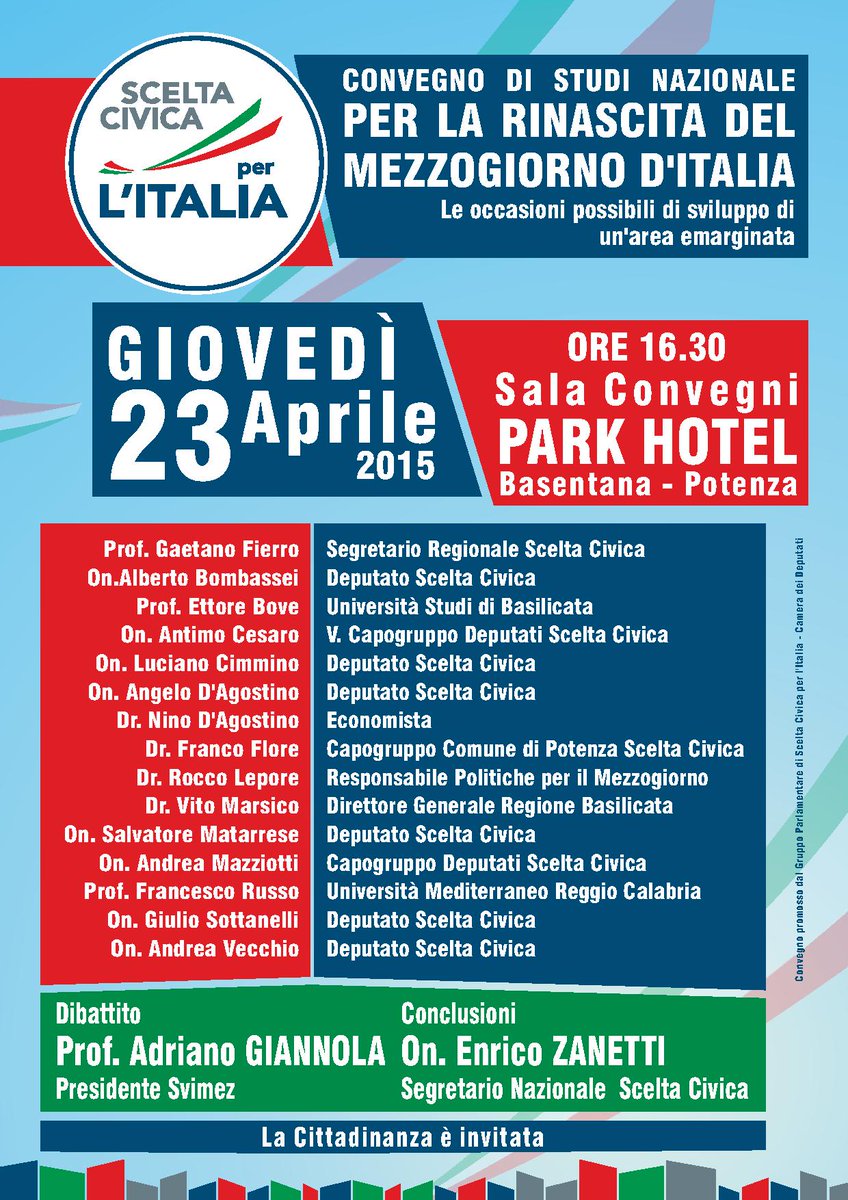 Convegno Nazionale di Scelta Civica a Potenza, per discutere di Mezzogiorno....#Mezzoggiorno #Basilicata #Potenza