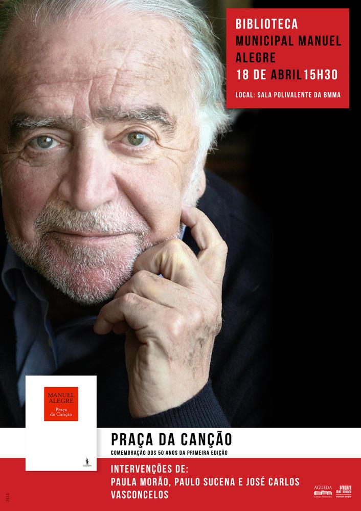 Manuel Alegre apresenta Praça da Canção em Águeda