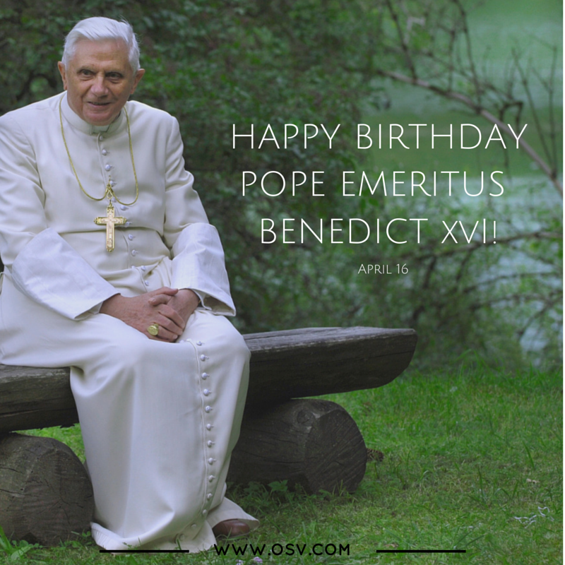 OSV's tweet photo. Happy 88th birthday Pope Emeritus Benedict! http://t.co/dGsJI55kOc