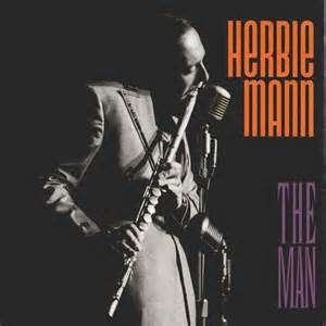 Happy Birthday to Herbie Mann (I still remember Symphony Sid playing \"Coming Home Baby\"), RIP. 