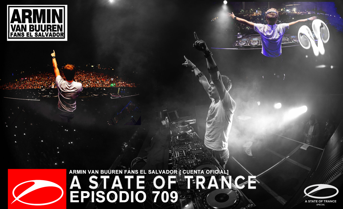 ArminFansSv's tweet photo. @arminvanbuuren Presenta @asot Episodio 709
https://t.co/VY06gYUBgG … …
@arminvanbuuren @ASOTFestivalSV #ASOT709 http://t.co/CUmRHy1Ak4