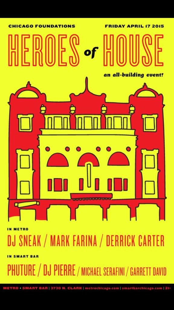 Chicago this weekend for "heroes of house"