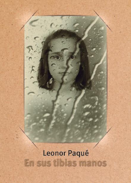 LeonorPaque's tweet photo. En sus tibias manos, Presentamos en http://t.co/j7PNrA44q3 http://t.co/eSiVLyQNfC