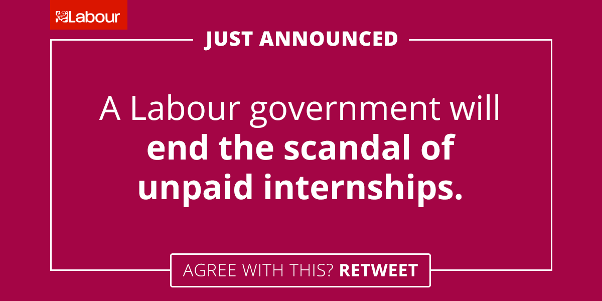 Ed_Miliband's tweet photo. As Prime Minister, I’ll ensure that interns working for more than four weeks will get at least the minimum wage. http://t.co/3XOczWy4aY