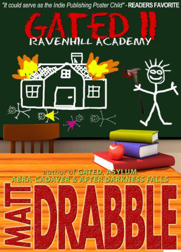 PhilipSmithEu's tweet image. Check out Gated II: Ravenhill Academy by @MattDrabble01 bit.ly/1z0Fai9 #horror #kindle #ebook