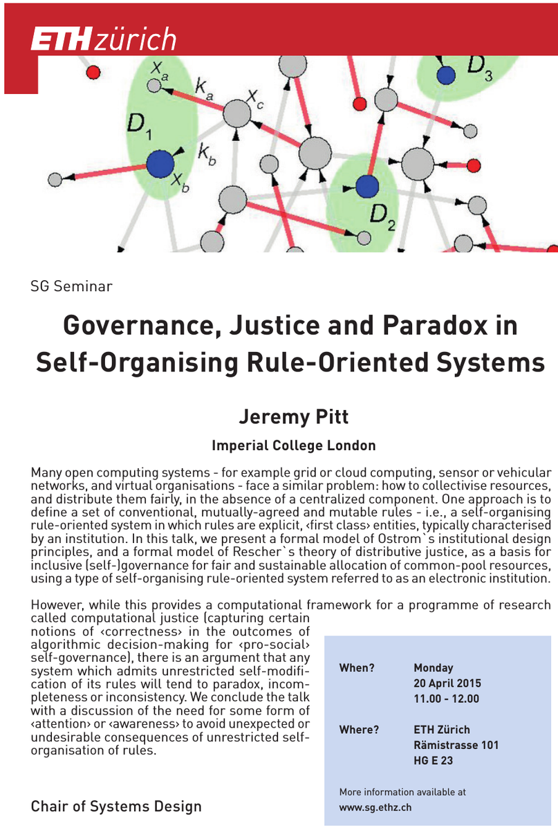 ETHZSystDesign's tweet photo. Next Monday we have a special guest: Jeremy Pitt will give a talk at Monday 20th of April from 11.00-12.00 @ETH_en http://t.co/fXY0g0oL4F