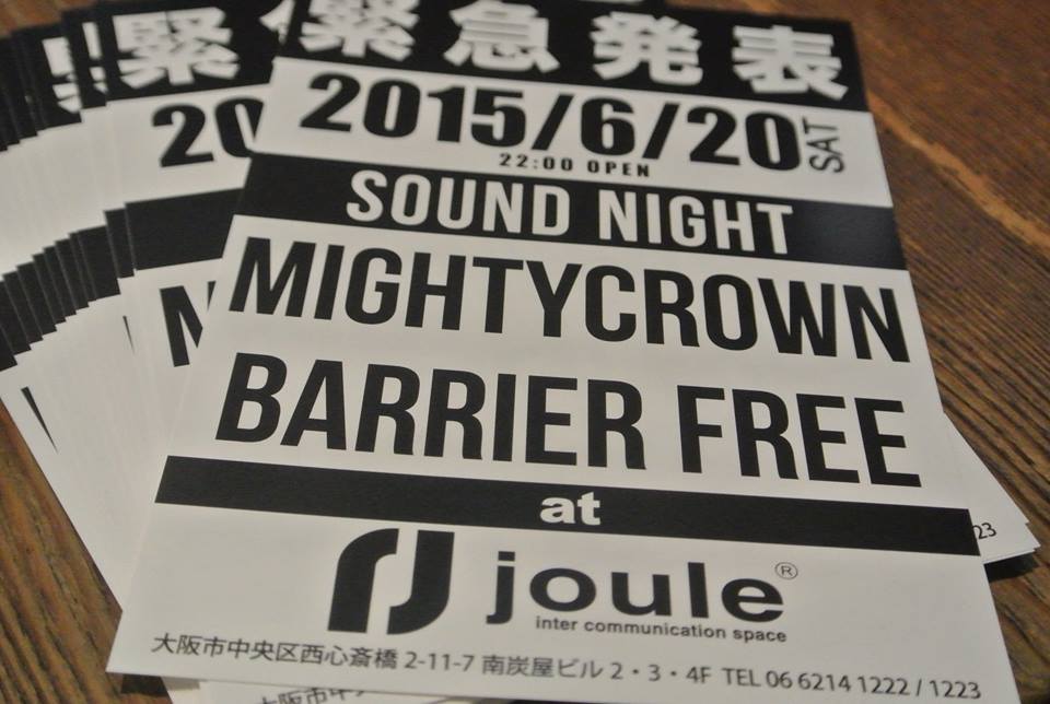 GimmeFiveShop's tweet photo. ヤバ！緊急告知！6月20日（土）SOUND NIGHT！
MIGHTY CROWN, BARRIER FREE at:JOULE 22:00~
これ行かなアカンやろ。。絶対。。 http://t.co/yTfCFM7kgc
