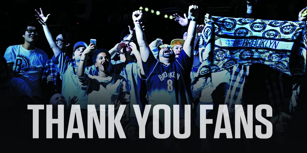 Brooklyn Nets on Twitter fans, thank you for your support this