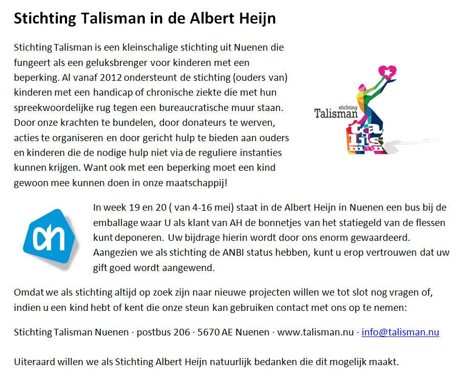 StTalisman's tweet image. Stichting Talisman in de Albert Heijn in Nuenen! Van 4 tot 16 mei. Zo kan iedereen een geluksbrenger worden!