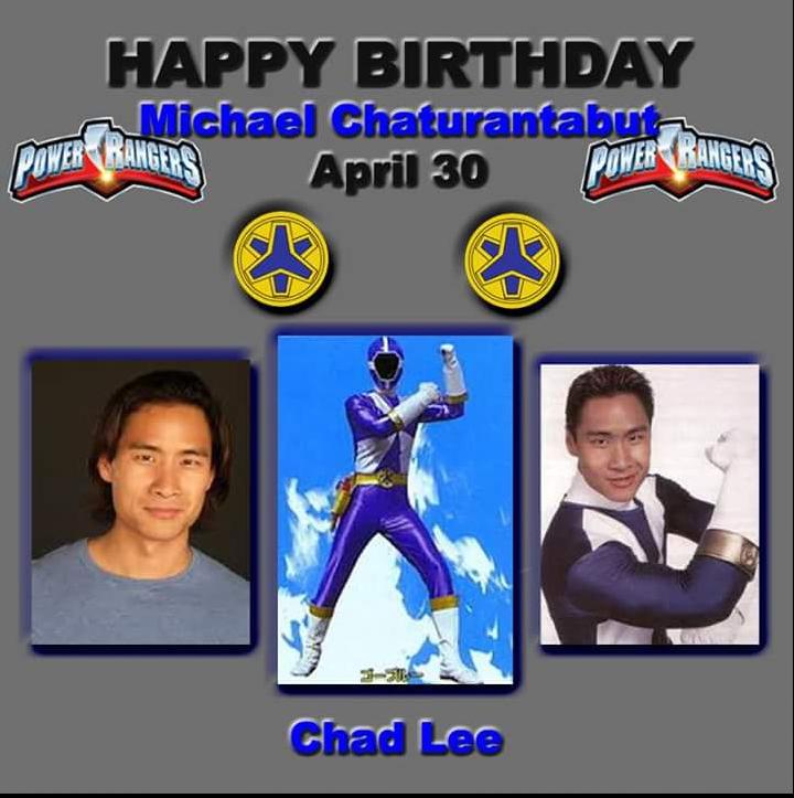 Happy Birthday to Michael Chaturantabut who played the Blue Ranger in Lightspeed Rescue 