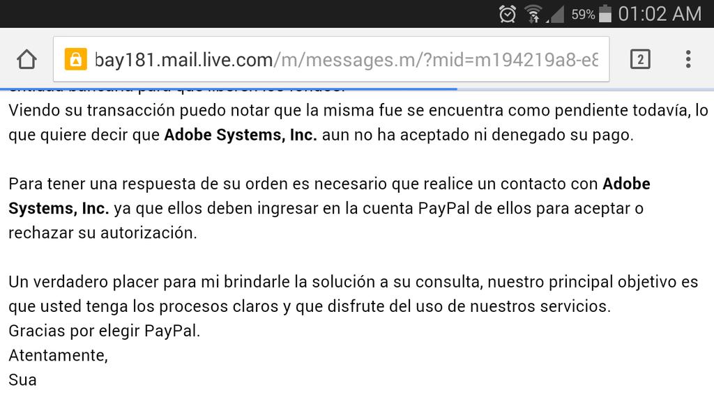 ccervanttes's tweet photo. @AdobeCare paypal dice que ustedes no han aceptado el pago. Su servicio es el único con el que tengo problemas. http://t.co/HmvWhRgV1n