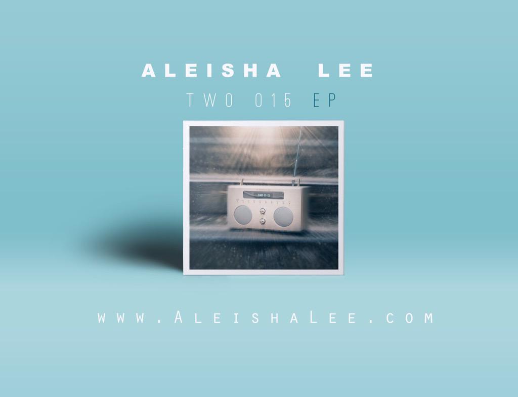 TeamAleishaLee's tweet photo. @AleishaLeeUK - #Two015 EP out 5/5/15! Get ready! http://t.co/zJALGNP1ac