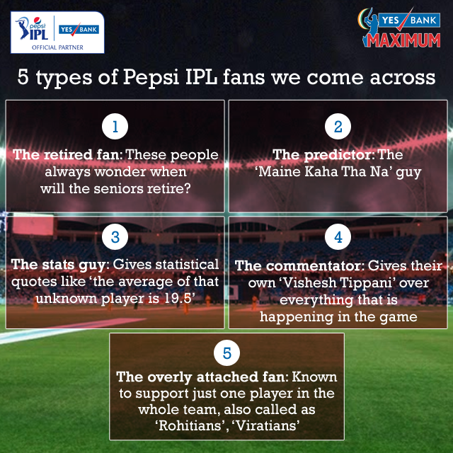 YESBANK's tweet photo. What type of #PepsiIPL fan are you? #YESBANKMaximum http://t.co/BrlYkvVrja