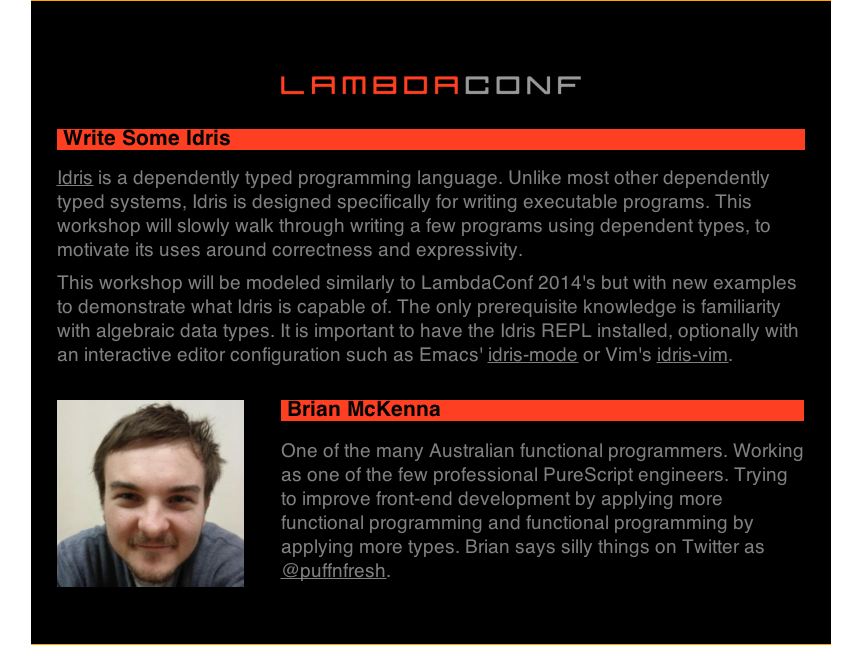 lambda_conf's tweet photo. .@puffnfresh returns this year bringing a new&amp;improved version of his popular Idris workshop! Don't miss! #7daysofλ http://t.co/sRJqCGAHrf