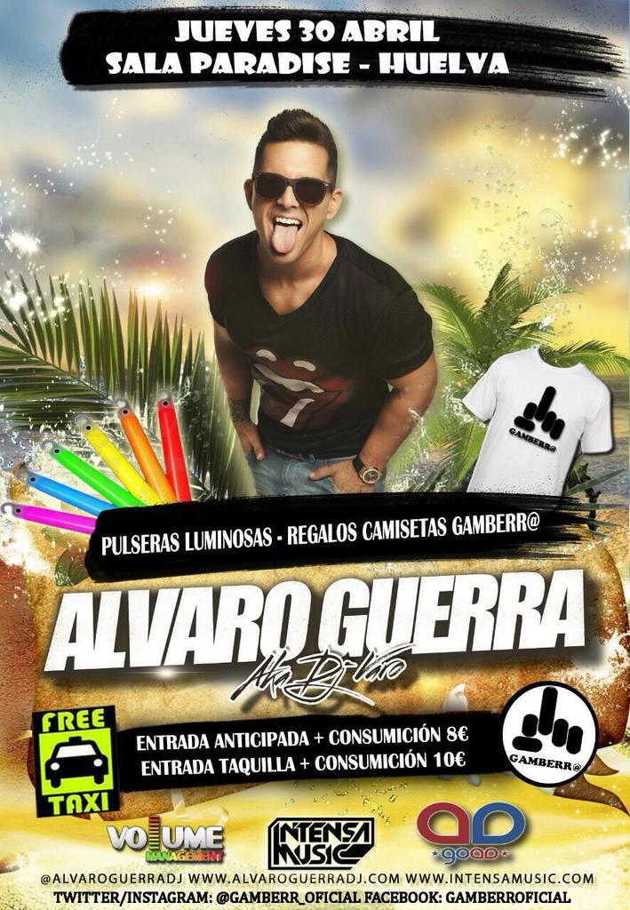 GAMBERR_OFICIAL's tweet photo. JUEVES 30 ABRIL📆
SALA PARADISE(HUELVA)🌴
ALVARO GUERRA🎧
ANTICIPADA+COPA 8€🎫
HORA FELIZ(1H A 2H)😆
TAXI FREE🚕 http://t.co/OLsTdDzUk5