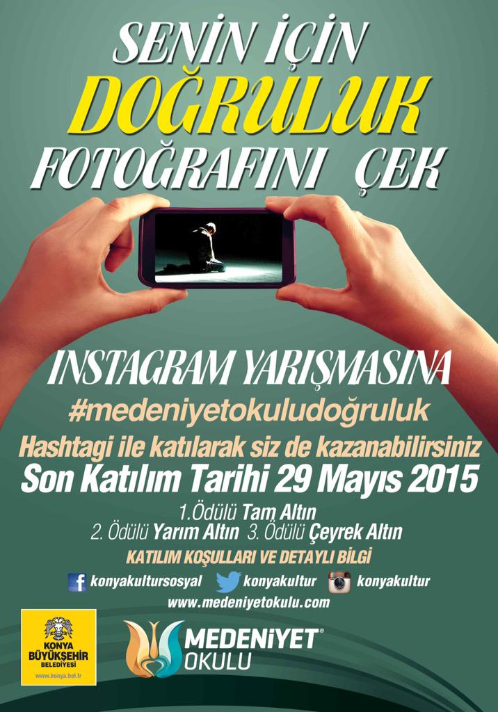 konyakultur's tweet image. Senin için Doğruluk fotoğrafını Çek instagramdan #medeniyetokuludoğruluk    hashtagi ile katıl ödülü kazan.