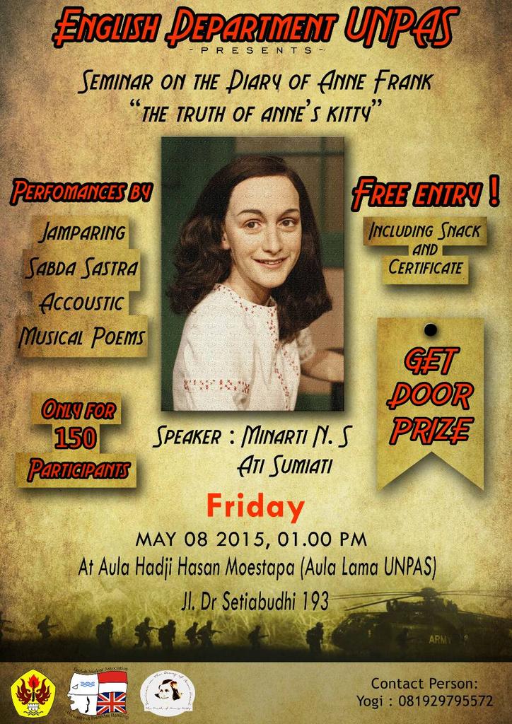 English Literature '12 UNPAS proudly presents: "Seminar on the Diary of Anne Frank" FREE ENTRY! Cc: @infoUNPAS