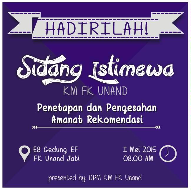 “<a href="/dpmkmfkunand/">DPM KM FK UNAND</a>: Undangan kpd seluruh Elemen KM FK Unand menghadiri Sidang Paripurna Terbuka, ”