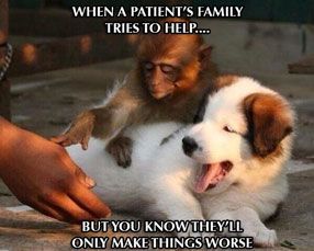 MDScrubs's tweet photo. If only well meaning family members knew how difficult they make doing our job properly...#nurseproblems http://t.co/hNAuWDDpH3