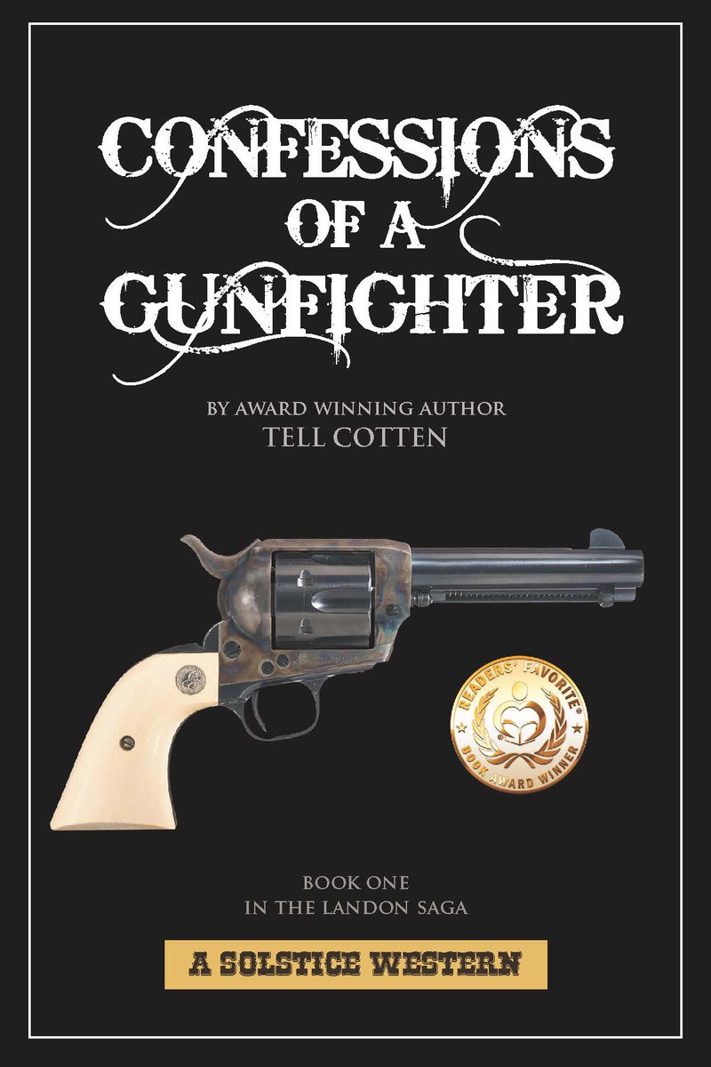 TellCotten's tweet image. #FREE for the next four days, CONFESSIONS OF A GUNFIGHTER. 
amazon.com/Confessions-Gu…