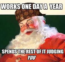SantaClausAHS15's tweet photo. I judge all of you http://t.co/yJd98Kz9TJ