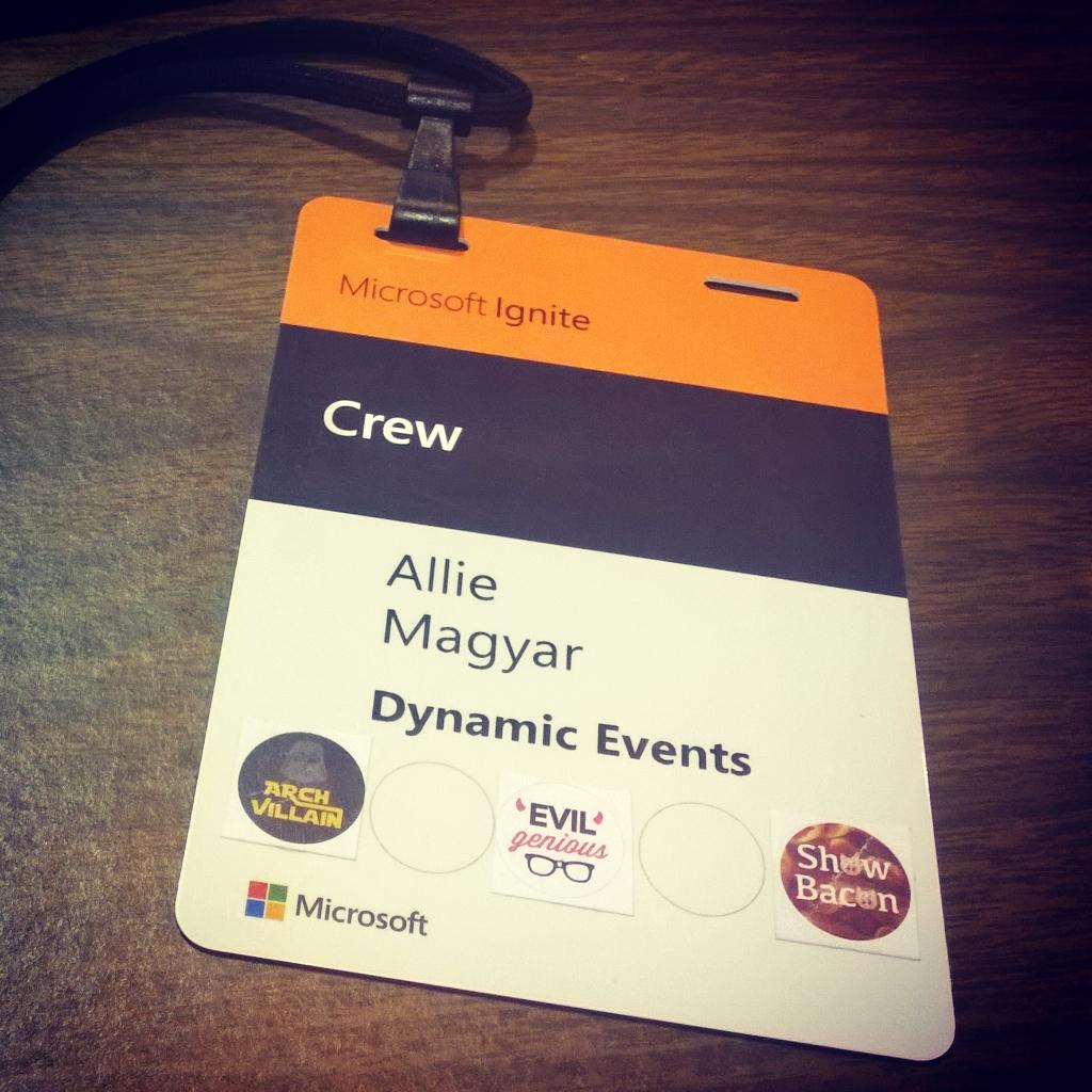 AllieMagyar's tweet photo. It was time to pimp my #badge - more to come #showbacon #behindtheshow #MSIgnite #crewadventures http://t.co/nzXryOwp67