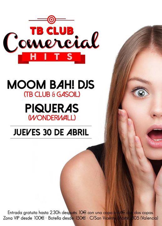 Os esperamos esta noche "Comercial Hits" con los <a href="/MOOMBAHDJS/">MOOMBAH! DJS</a> &amp; <a href="/DjPiqueras/">Antonio Piqueras</a>!
