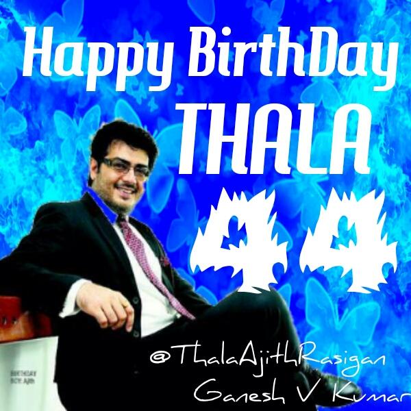 Happy BirthDay Thala Ajith Kumar  