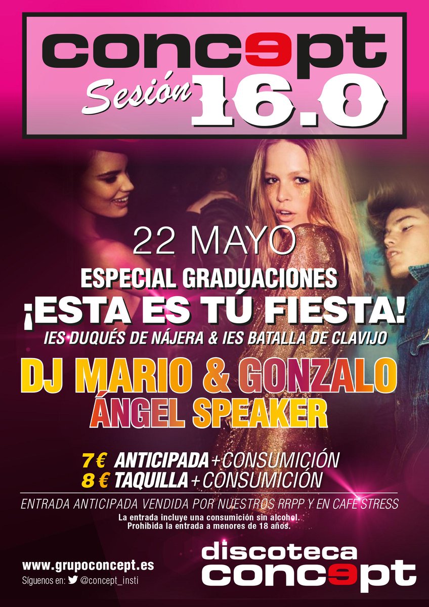 concept_insti's tweet photo. Viernes 22 de Mayo... ¡Especial Graduaciones 16.0 Batalla de Clavijo &amp; Duques de Nájera! Consigue YA tu anticipada http://t.co/JF3eNT9wFb
