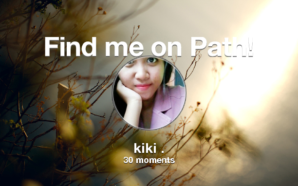 RiskySiput's tweet photo. I've shared 30 memories with my friends on #Path - see them now at http://t.co/71D83kE1Pl! #thepersonalnetwork http://t.co/hGnPCO42sc