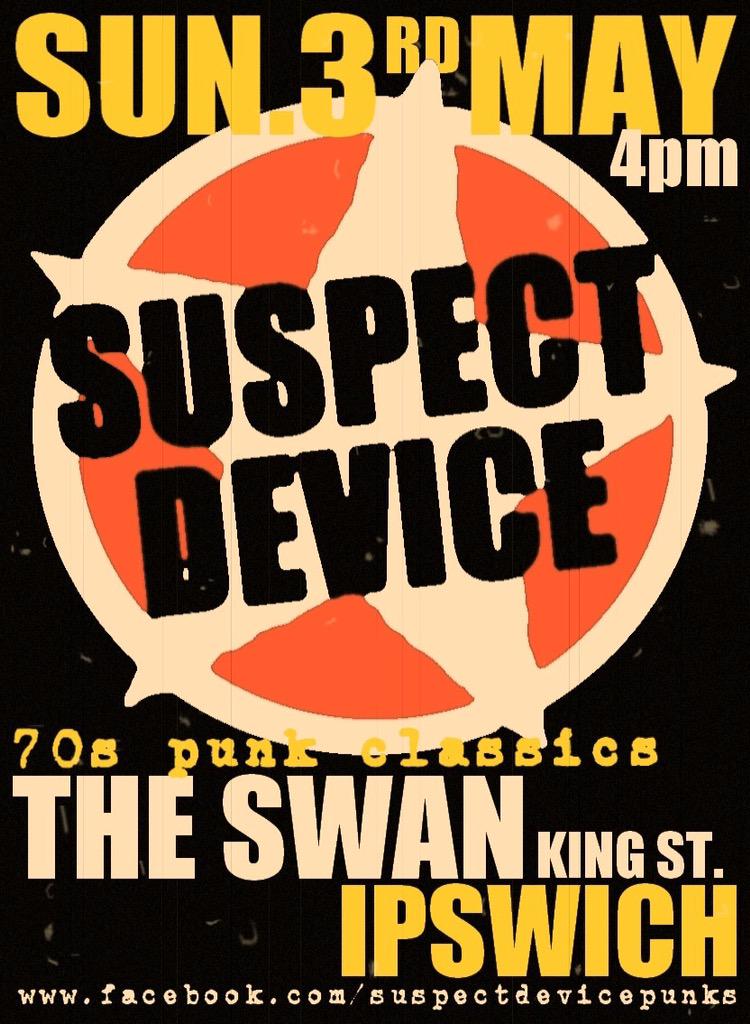 suspectdevice02's tweet image. If you're at a loose end on Sunday afternoon come down to @TheSwanIpswich for some punk rock'n' roll.