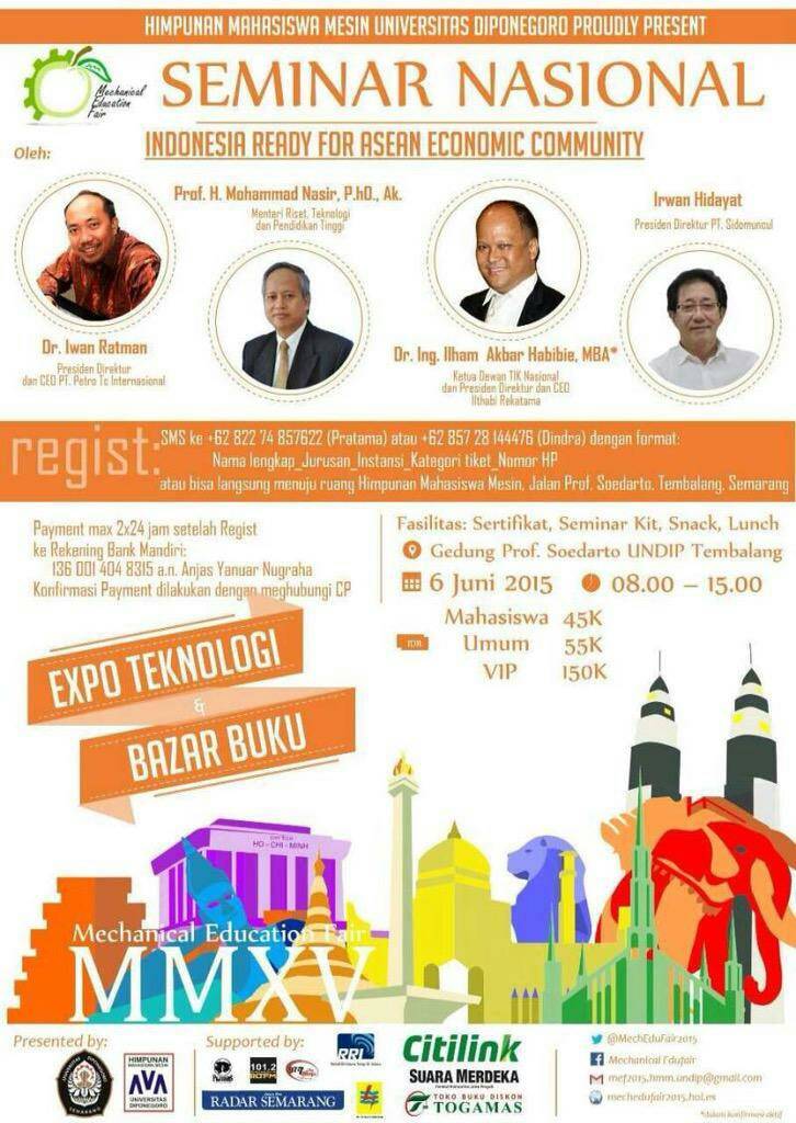 bemftundip's tweet photo. ProudlyPresent!MEF2015"Indonesia Ready for ASEAN Economic Community" Be there guys|@MechEduFair2015 http://t.co/lMP9S2GCbn | via: @HMM_UNDIP