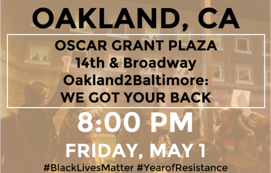 Oakland2Baltimore: We Got Your Back @ Oscar Grant Plaza | Oakland | California | United States