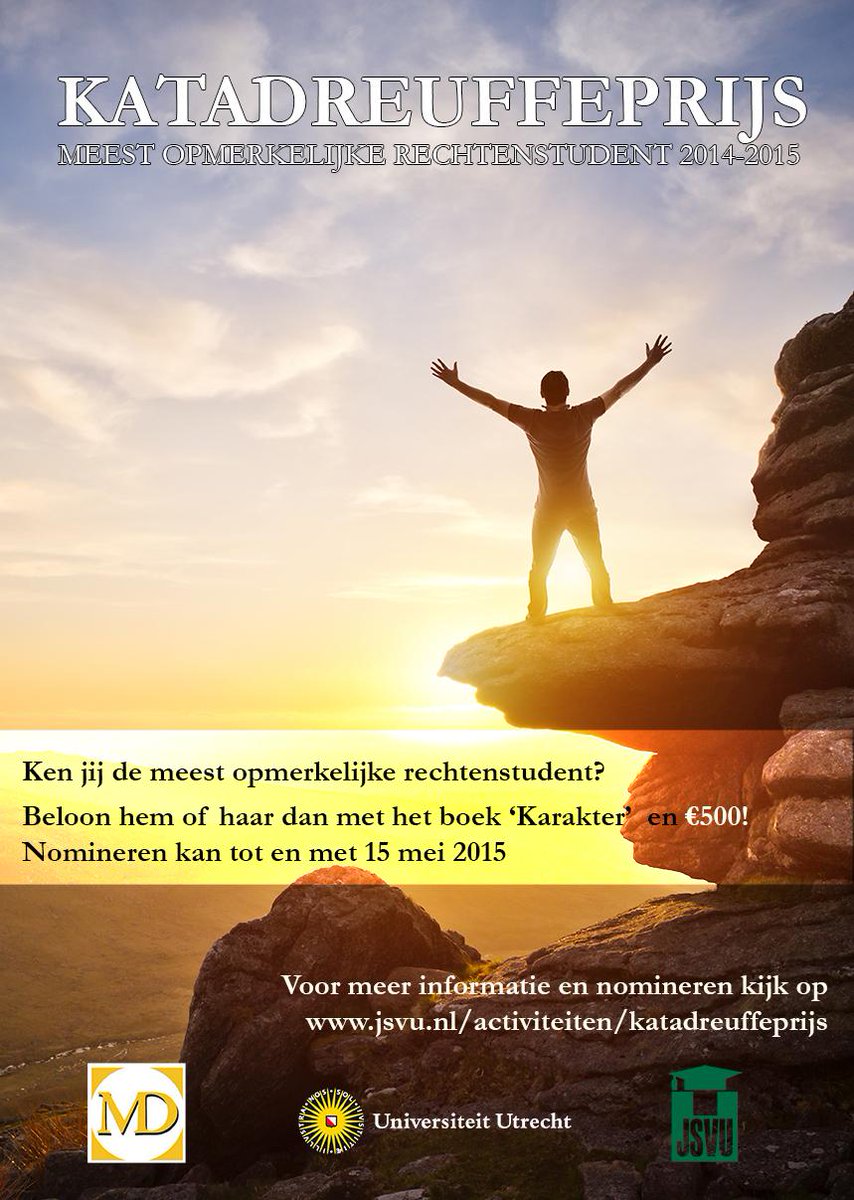 JSVU's tweet photo. Ken jij een opmerkelijke student Rechtsgeleerdheid? Geef hem/haar op voor de Katadreuffeprijs http://t.co/U8jfPj0mDV! http://t.co/dkTkCwyjNa