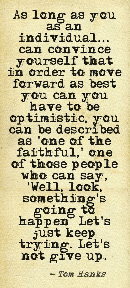 TomHanksFR's tweet photo. Motivational quote by Tom Hanks http://t.co/38p1WvJIlo