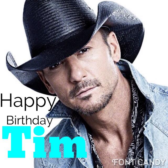 Happy birthday Tim McGraw 