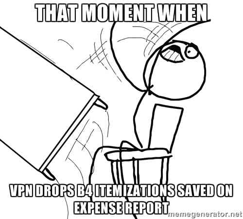 MandiBPro's tweet photo. #ThatMomentWhen VPN drops after itemizing a 6-day hotel stay, BEFORE you hit "save". #roadwarriorproblems #inairwifi http://t.co/I4DkH9F0rA