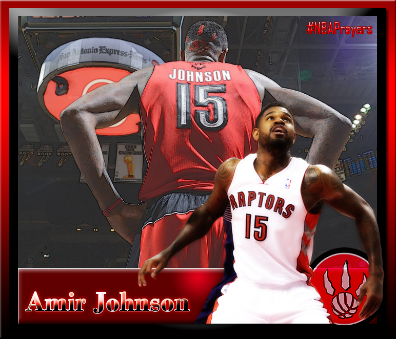 Pray for Amir Johnson ( hoping your birthday is a blessed and happy one  
