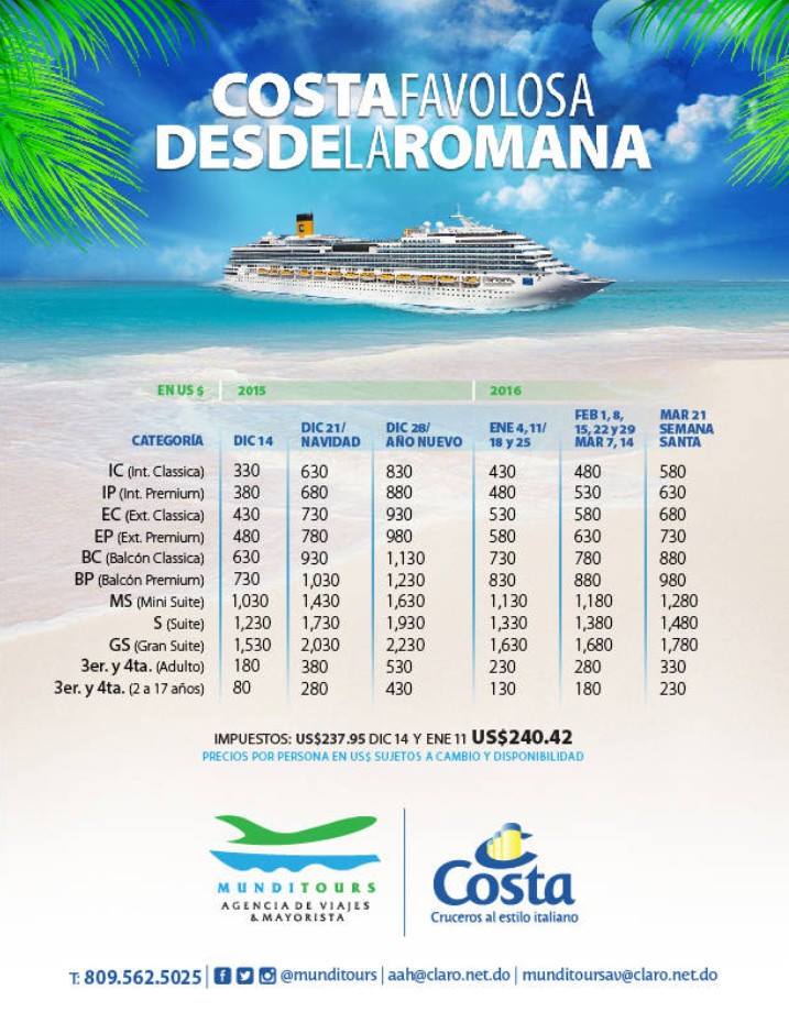 MundiTours's tweet photo. Aquí las tarifas de toda la temporada del Costa Favolosa que estará saliendo de La Romana. Para info, 809.562.5025. http://t.co/Bnf8uLYvz7