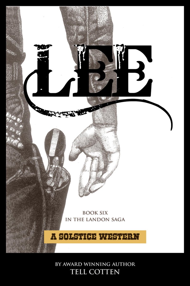 TellCotten's tweet image. New release! LEE, #6 in The Landon Saga amazon.com/Lee-Landon-Sag…