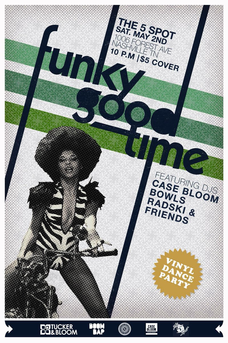 TheBoomBapLive's tweet image. NASHVILLE tonight check out our sister party #FUNKYGOODTIME at The 5 Spot with special guest Dave Mata (Chicago ISC)!