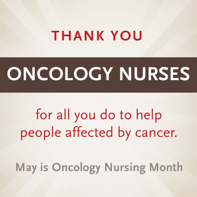CancerSupportHQ's tweet photo. May is Oncology Nursing Month! Thank you nurses for all you do for people touched by #cancer. #ThankaNurse http://t.co/38jmJEfo3d