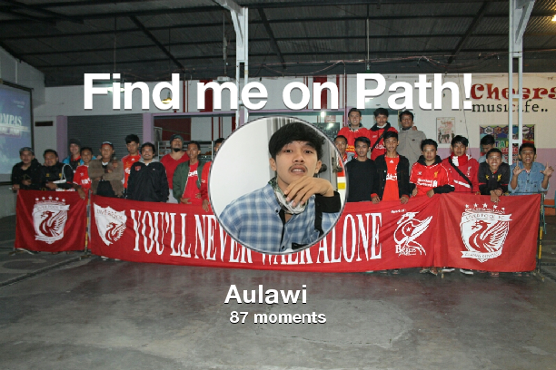 RAulawi's tweet photo. I've shared 87 memories with my friends on #Path - see them now at http://t.co/dY8EPk3owP! #thepersonalnetwork http://t.co/K7O0AGEbpC