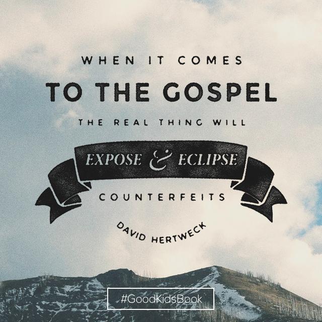 myhealthychurch's tweet photo. When it comes to the gospel, the real thing will expose & eclipse counterfeits! #GoodKidsBook http://t.co/5xCvvychWe http://t.co/SHFEuQwkuU