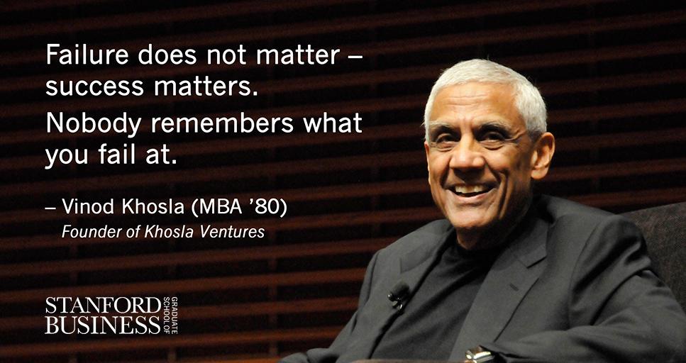 StanfordGSB's tweet photo. .@vkhosla (MBA ‘80) on failure: http://t.co/z2e2ASyOMz #GSBvftt http://t.co/qkzkmHQdvU