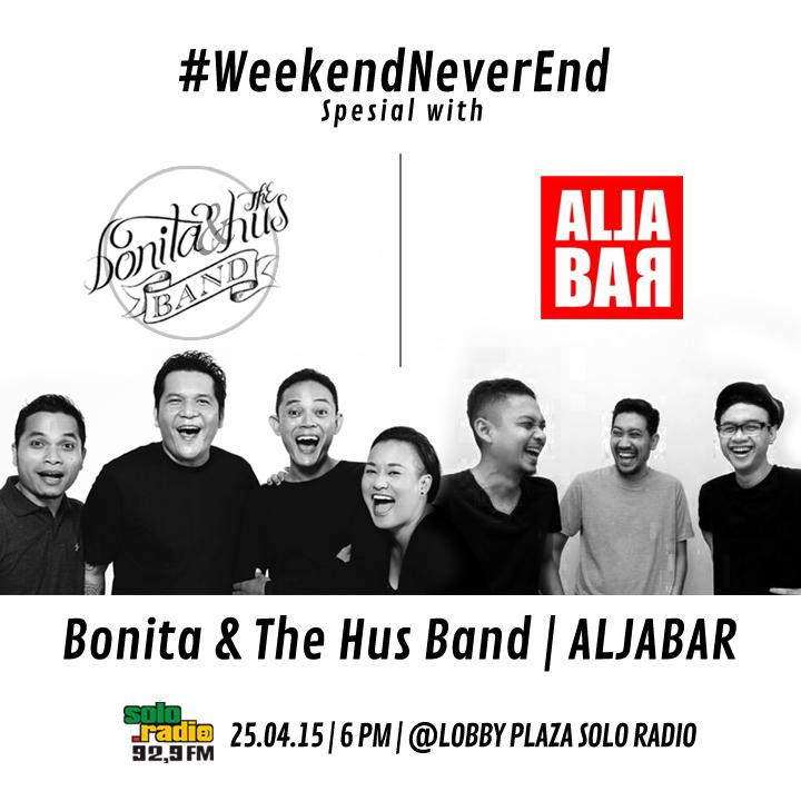 AgendaSOLO's tweet photo. #TODAY #WeekendNeverEnd Special w/ @rumahbonita &amp; @Aljabarmusic | Sabtu, 25 April Jam 6 Sore | Lobi @solo_radio http://t.co/euImOoiNv1