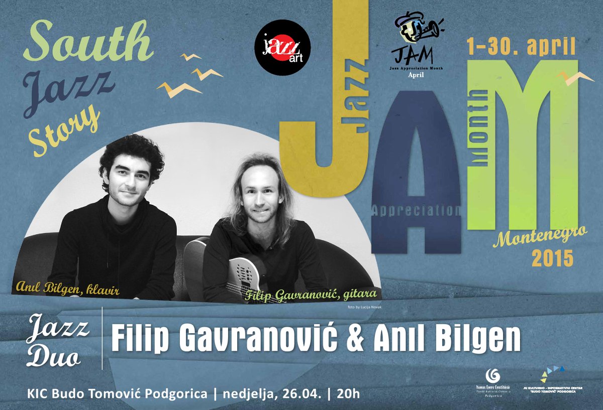 à¦Ÿ à¦‡à¦Ÿ à¦° Kic Budo Tomovic Jam 2015 Jazz Duo Filip Gavranovic Gitara I Anil Bilgen Klavir U Kic U 26 April 20h Ulaz Je Besplatan Http T Co Anzo3rssmu